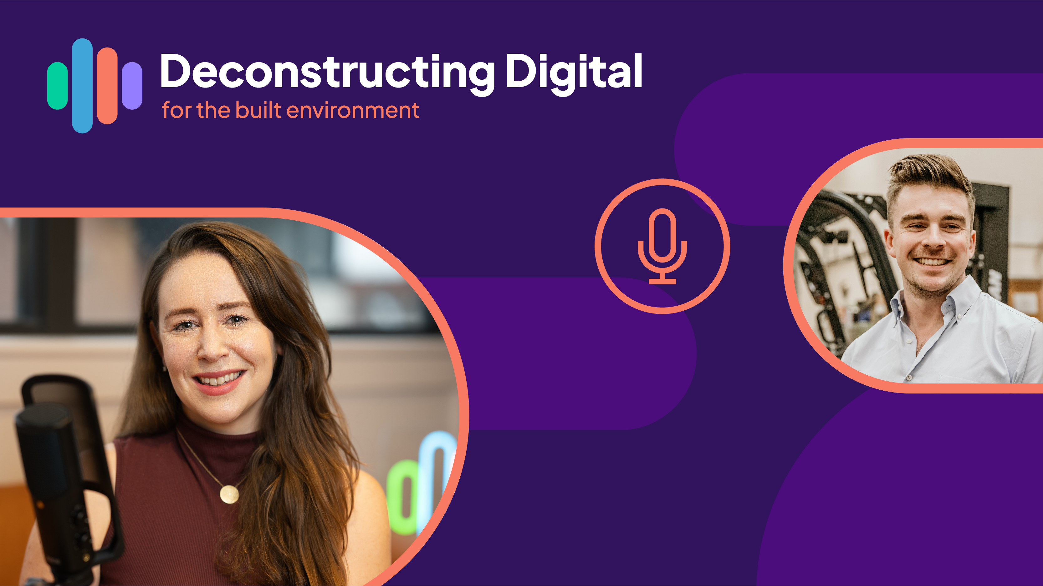 Deconstructing Digital Episode 6: Breaking Silos, Powering Growth