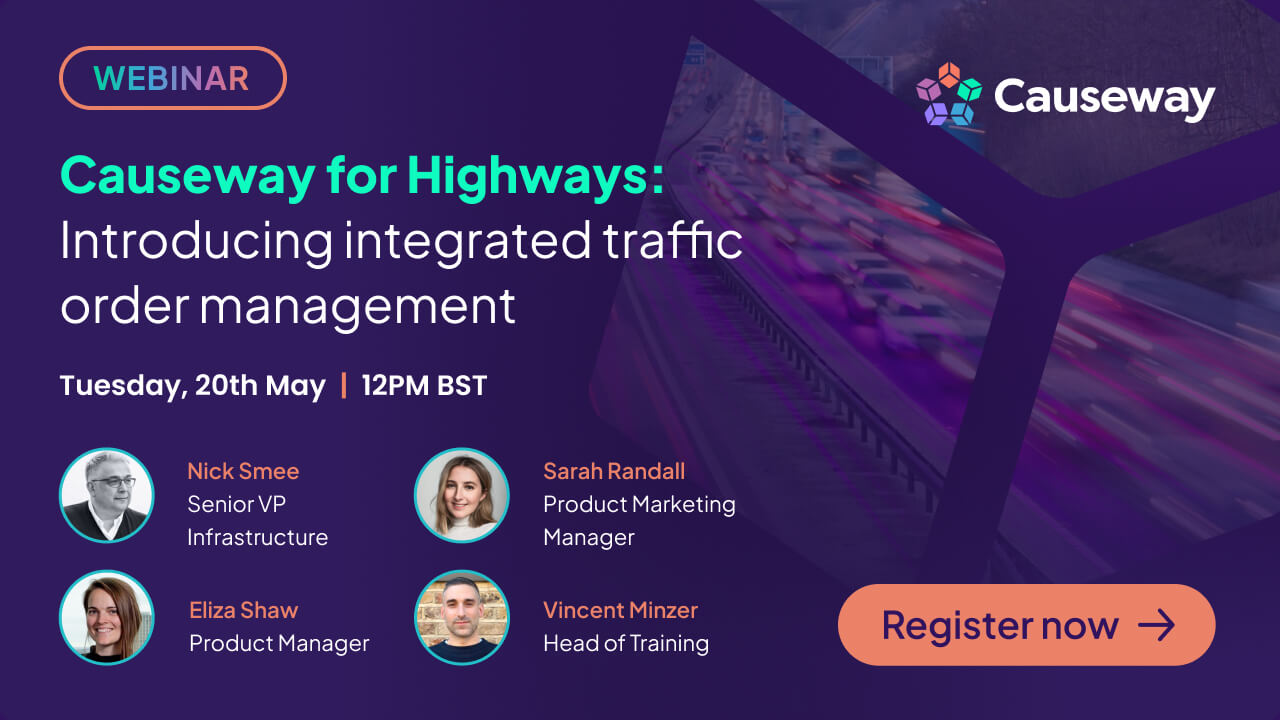 Causeway for Highways: Introducing integrated traffic order management