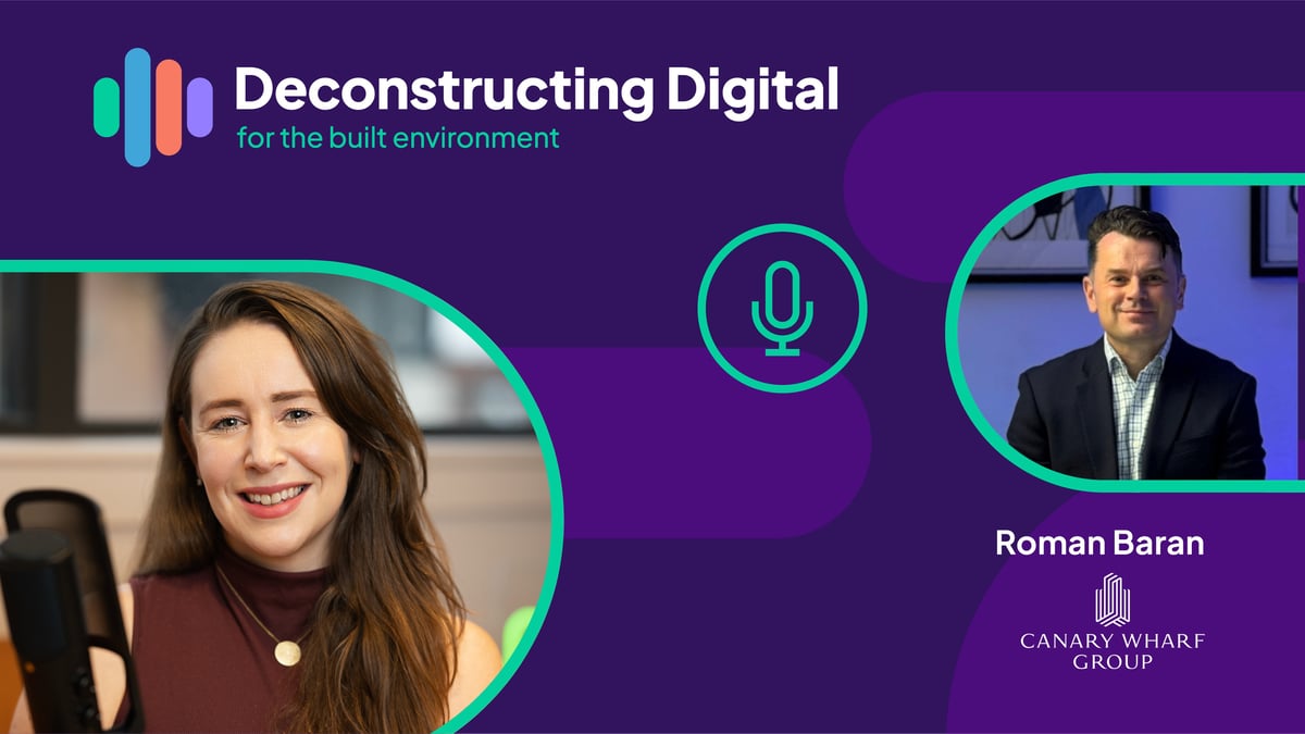 Episode 19: Digital that Delivers: Inside Canary Wharf's Digital Transformation