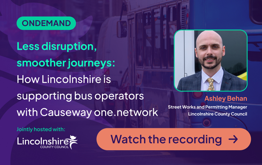 Less disruption, smoother journeys: How Lincolnshire is supporting bus operators with Causeway one.network