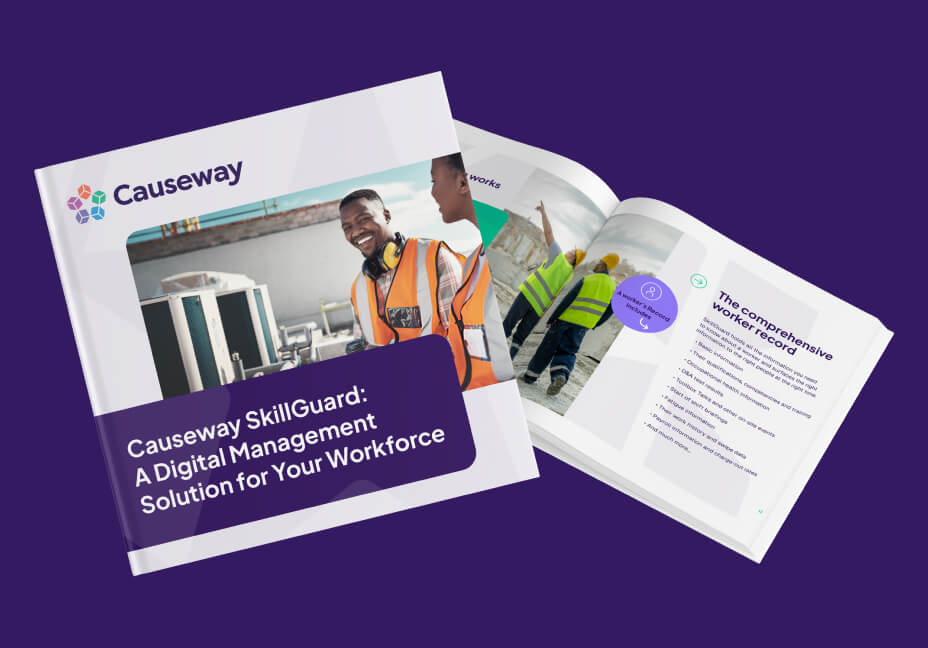 Causeway SkillGuard:  A digital management solution for your workforce