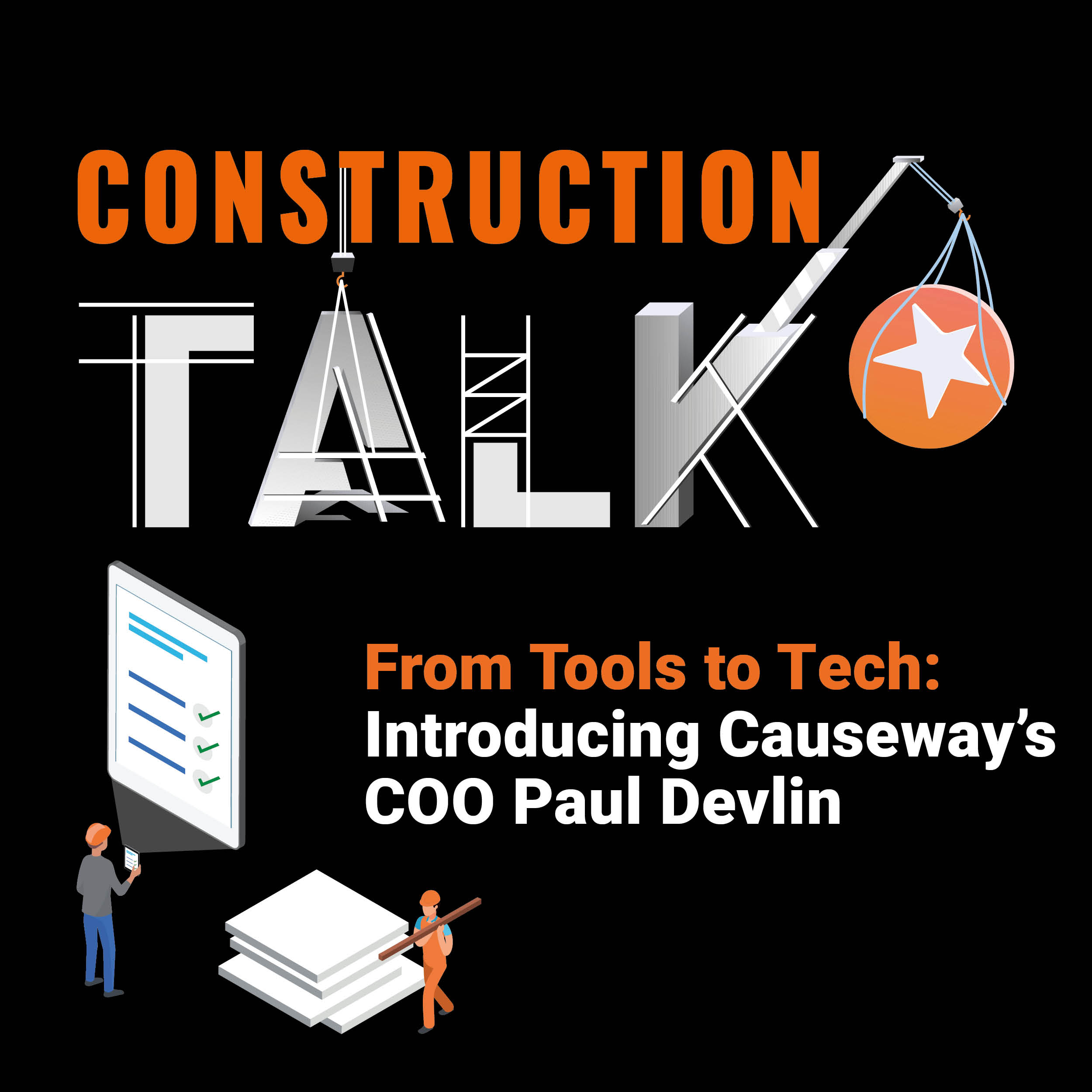 Episode 20: From Tools to Tech: Introducing Causeway’s COO Paul Devlin