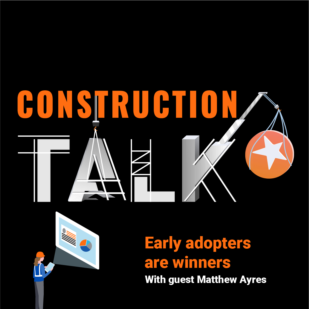 Episode 3: Winning the competitive edge with early technology adoption with Matthew Ayres