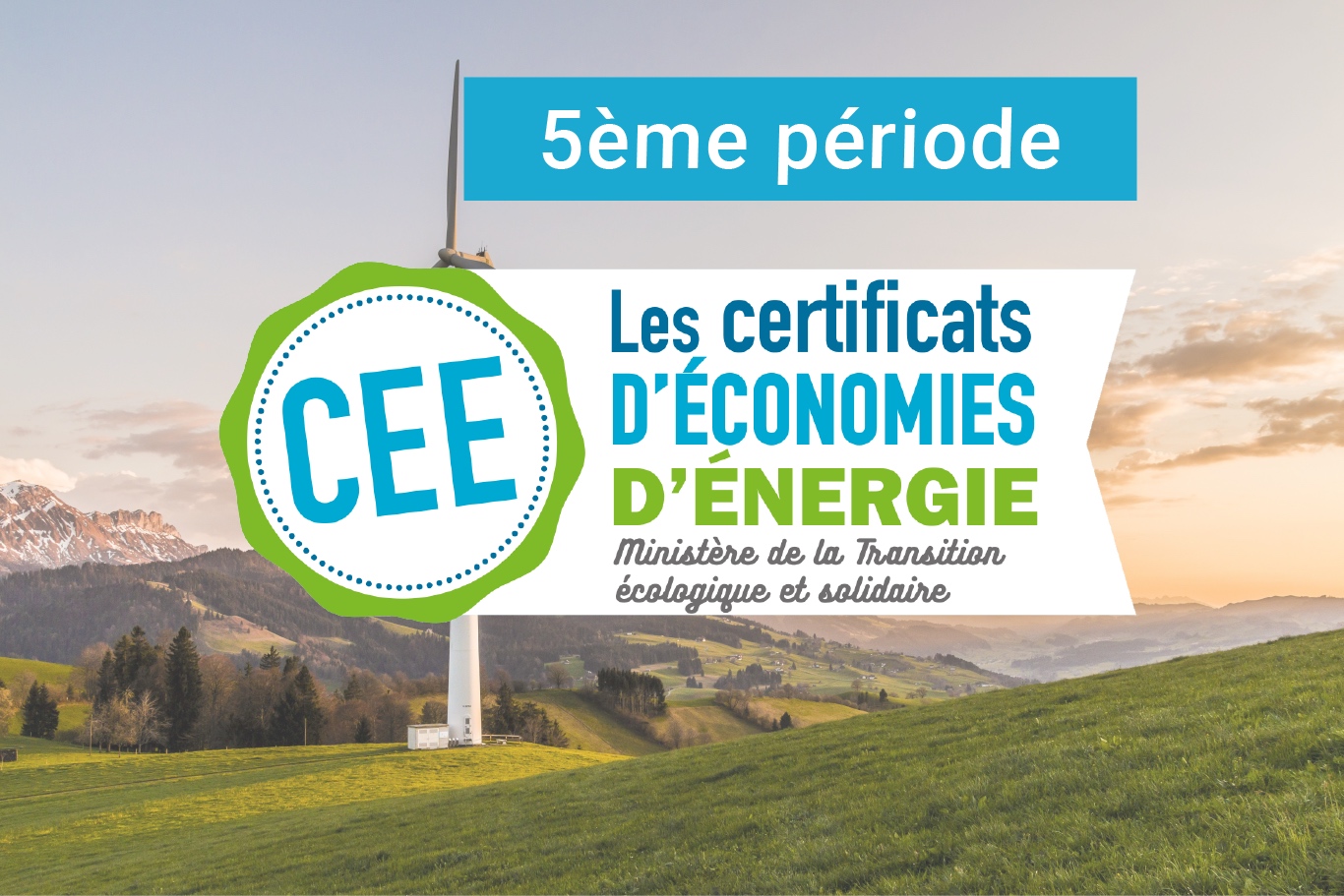 La 5ème période du dispositif des Certificats d’Économies d’Énergie (CEE)