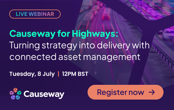 Causeway for Highways: Turning strategy into delivery with connected asset management
